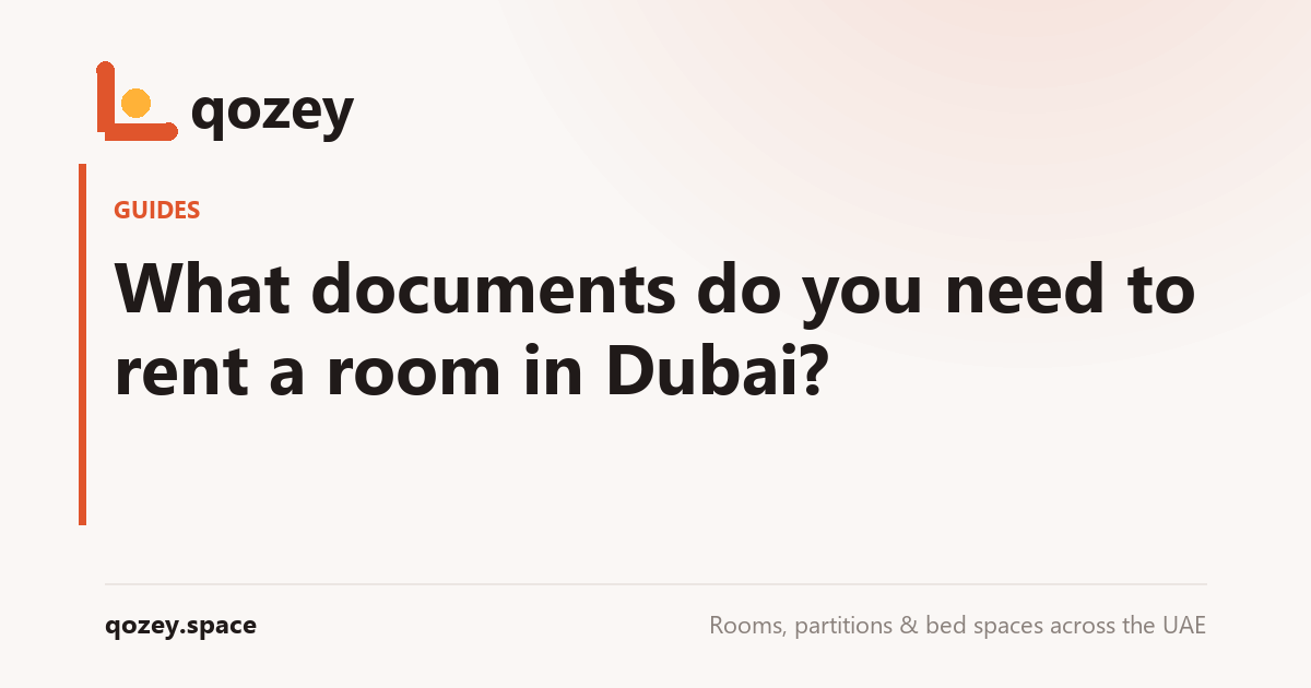 What documents do you need to rent a room in Dubai?