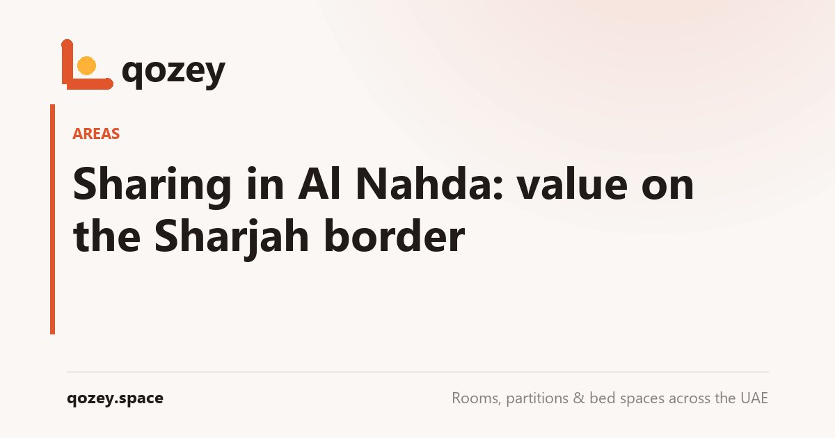 Sharing in Al Nahda: value on the Sharjah border