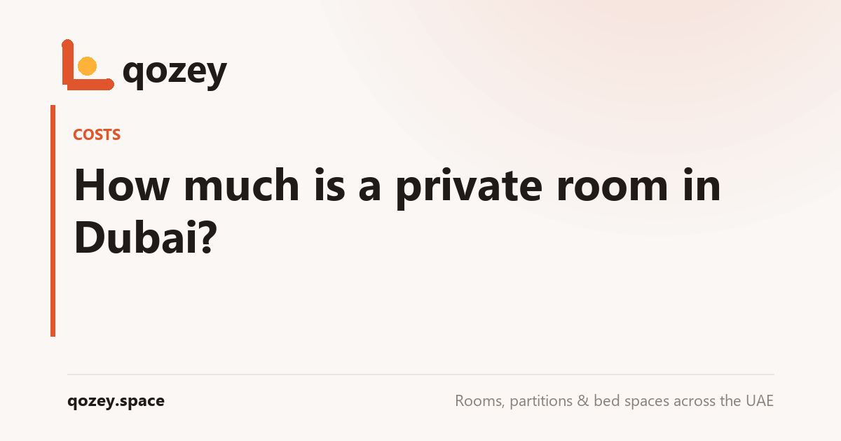 How much is a private room in Dubai?